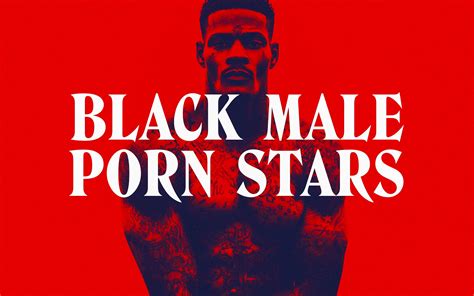 black male pornstars|Black Pornstars and Ebony Models